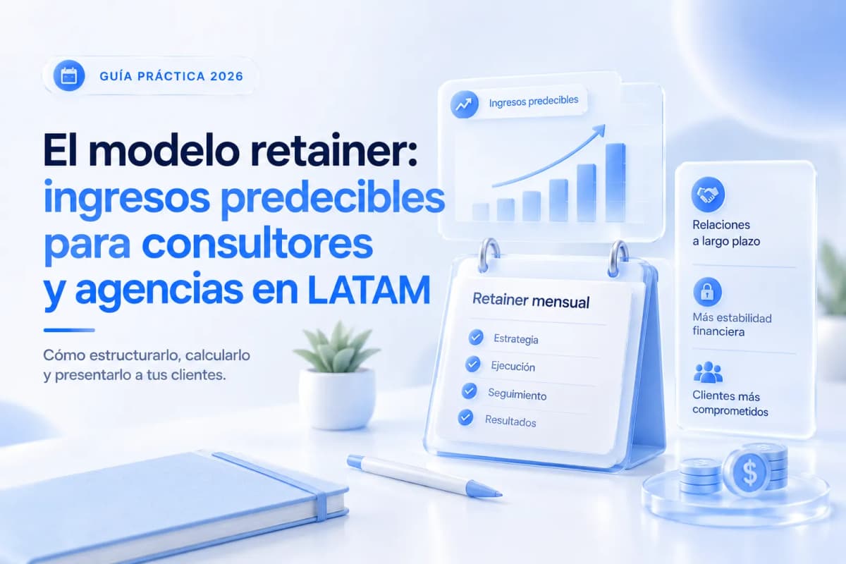 Retainer Model: How to Move from One-Time Projects to Predictable Income as a Consultant